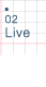 Live